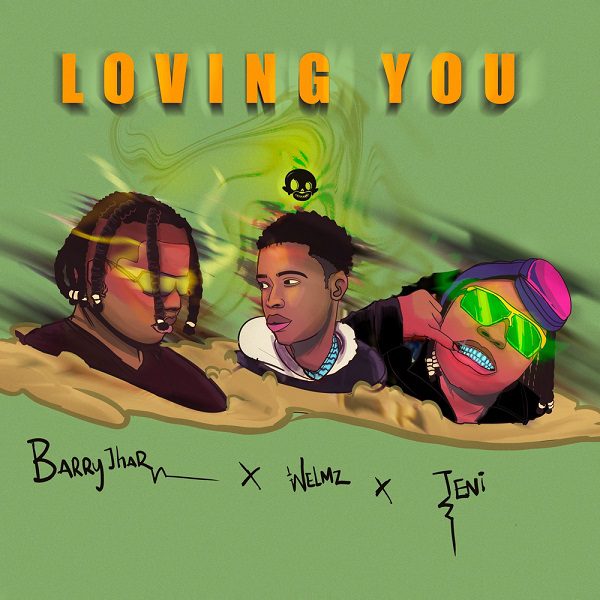 Barry Jhay Loving You Ft. Teni, Welmz Mp3 Download 