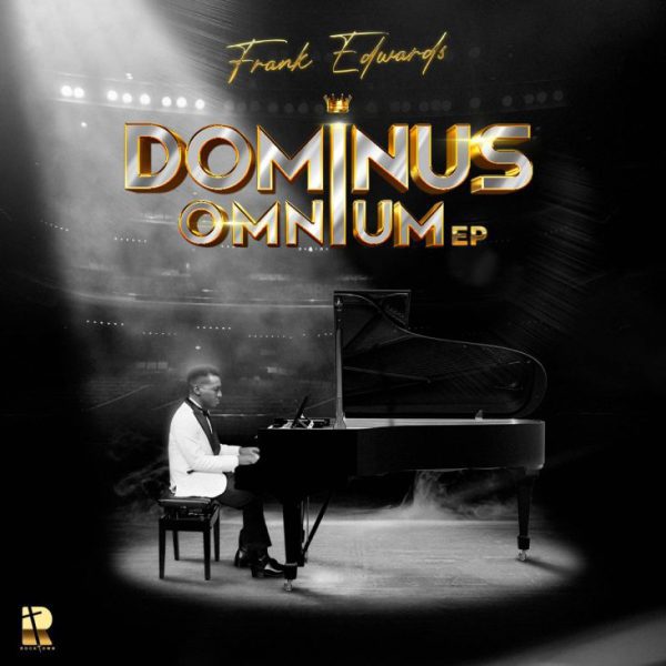 Frank Edwards DOMINUS OMNIUM (Live) EP Zip Download 