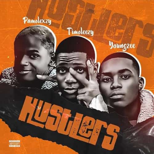 Hustler by Big F.O Entertainment, Feat. Pamolexzy, Timoleezy, YoungZee mp3 Download 