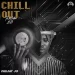 MIXTAPE: Deejay JO – Chill Out (The Mixtape) 38 Deejay JO Chill Out (The Mixtape) Mp3 Download