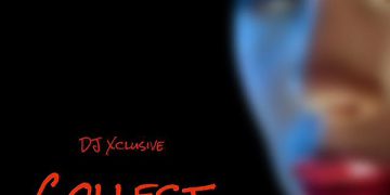 MUSIC: DJ Xclusive – Collect 1 DJ Xclusive Collect Mp3 Download