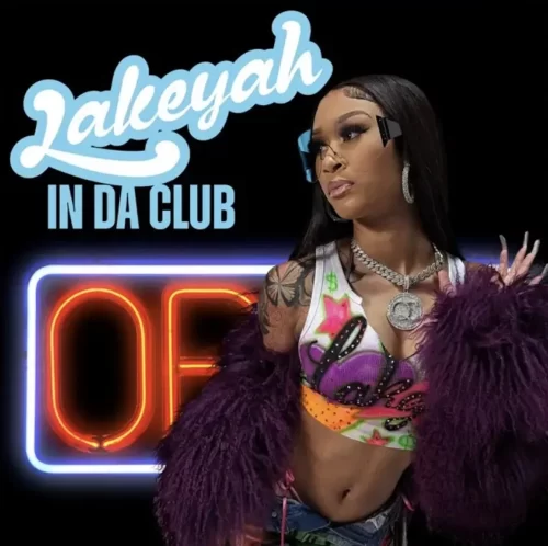 Lakeyah In Da Club Mp3 Download 