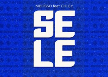 Mbosso Sele ft. Chley Mp3 Download