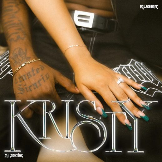 LYRICS: Ruger – Kristy
