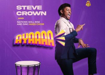 Steve Crown Ayaaaa Ft. NAWIRAS Mass Choir Mp3 Download