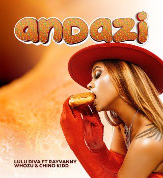 Lulu Diva Andazi ft. Rayvanny, Chino Kidd & Whozu Mp3 Download