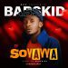 Audio + Video: Babskid – Soyayya