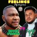 MUSIC: Spice Vision – Feelings (agiengien) ft Tony Tu