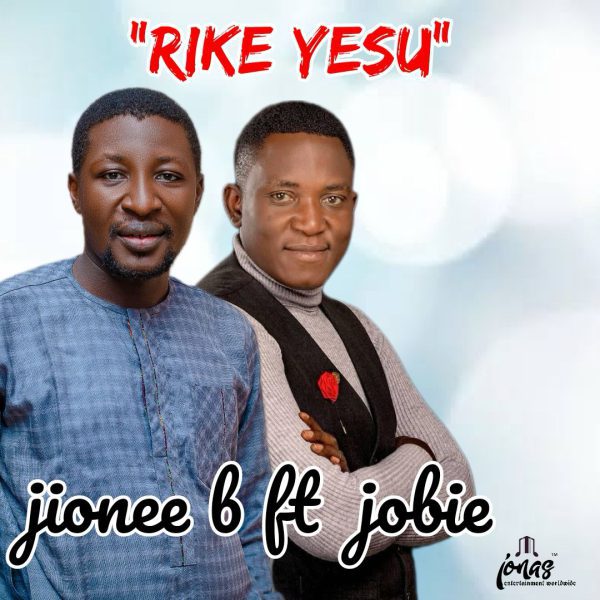 Jionee B Ft. Jobie Rike Yesu (Prod. By Mr Damz) Mp3 Download 