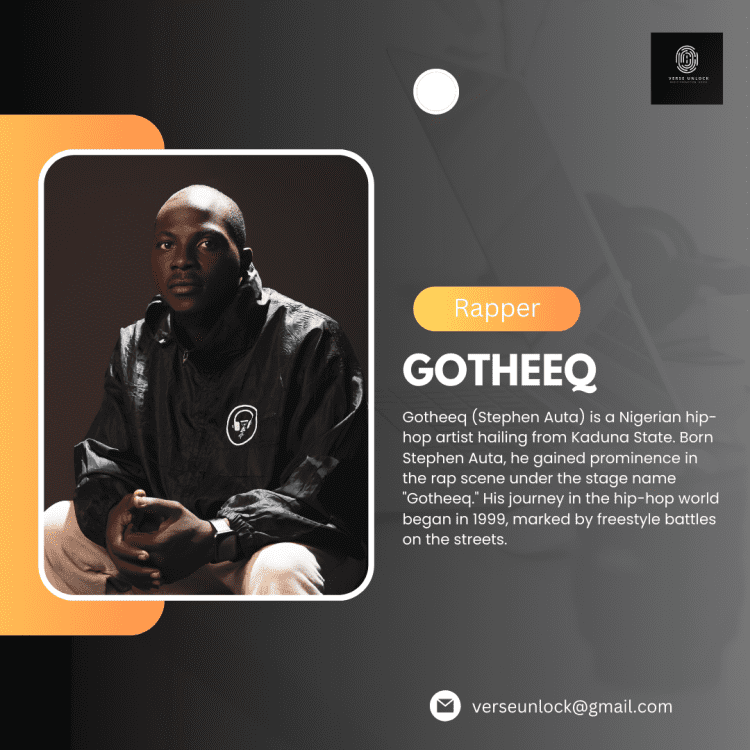 All You Need To Know About A-list Nigerian Rapper ***GOTHEEQ***