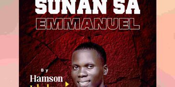 MUSIC: Hamson Ishaku – Sunansa Emmanuel 1 Hamson Ishaku Sunansa Emmanuel Mp3 Download