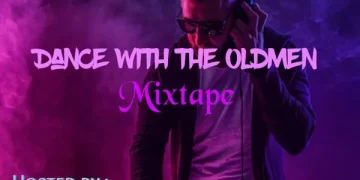MIXTAPE: Dj Softmix Old Oldmen Songs Highlife, Reggea and Afrobeats Mix Mixtape