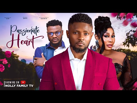 Passionate Heart Nollywood Movie Mp4 Download