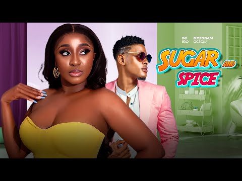 Suger And Spice Nollywood Movie Mp4 Download