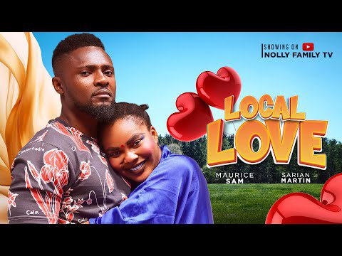 Local Love Nollywood Movie Mp4 Download