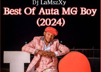 Dj LaMszXy Best Of Auta MG Boy (Dance) Mixtape 2024 Mp3 Download