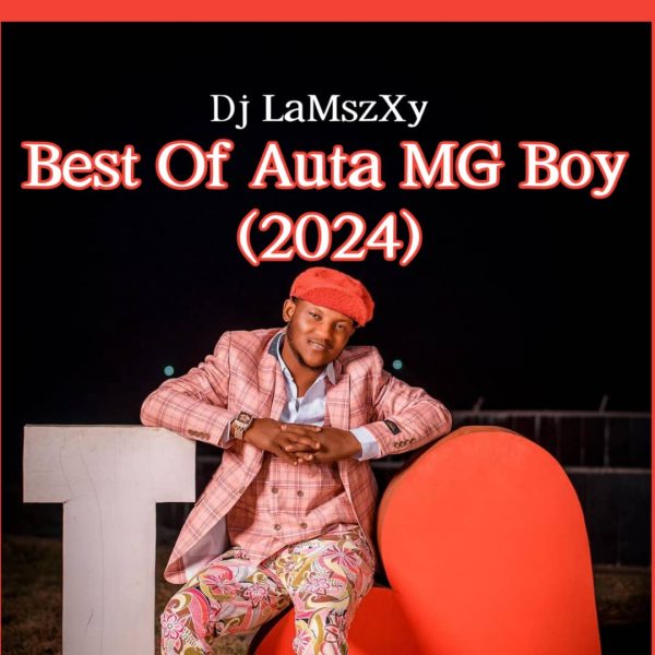 Dj LaMszXy Best Of Auta MG Boy (Dance) Mixtape 2024 Mp3 Download 