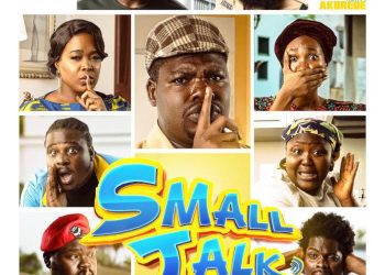 Small Talk (2023) Nollywood Movie Mp4 Download