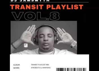 Quality DJ Jamsmyth Transit Playlist Mixtape (Vol. 8) Mp3 Download
