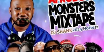 MIXTAPE: DJ Shank – Afrobeat Monsters (Host by @Abbeytheblogger) 1 DJ Shank Afrobeat Monsters (Host by @Abbeytheblogger)