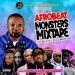 DJ Shank Afrobeat Monsters (Host by @Abbeytheblogger)