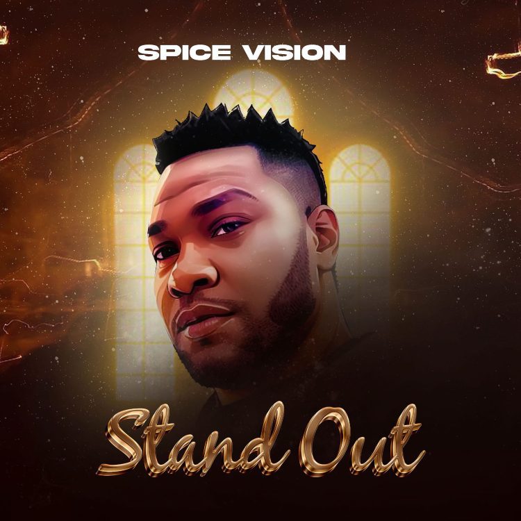 Ep: Spice Vision – Stand Out
