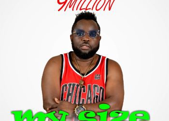 MUSIC: 9Million – My Size