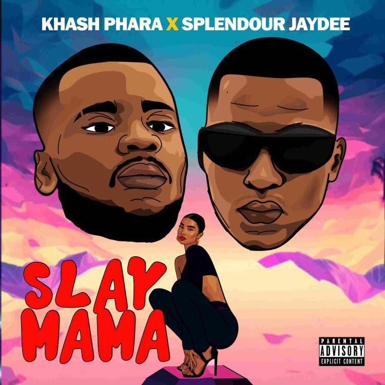 Khash Phara Ft. SplenDour JayDee – Slay