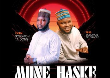 Evan Solomon TT Dong ft. Solomon De Oracle Mune Haske Mp3 Download