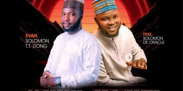 Evan Solomon TT Dong ft. Solomon De Oracle Mune Haske Mp3 Download