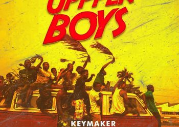 MUSIC: Keymaker – Upper Boys ft Chaolin, Gmoney Imadiyi