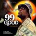 Music: BOYD BONAVEE – 99 GOOD