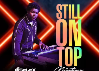 MIXTAPE: DJ Selex – Still On Top Mix