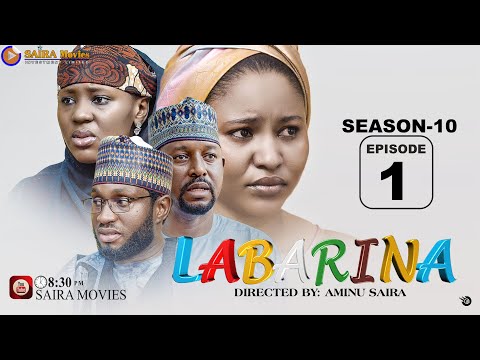 The New Hausa Series Labarina Season 10 Episode 1 