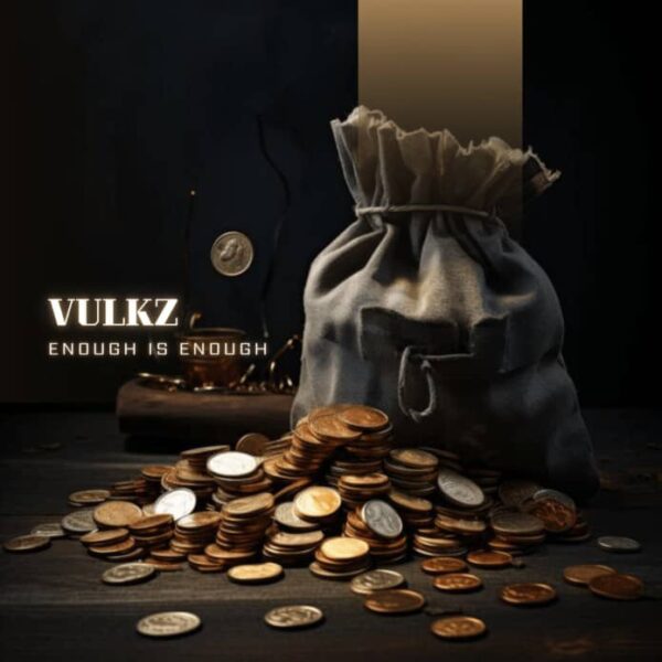 Vulkz Just Drope Another Hit Enough Check It Out