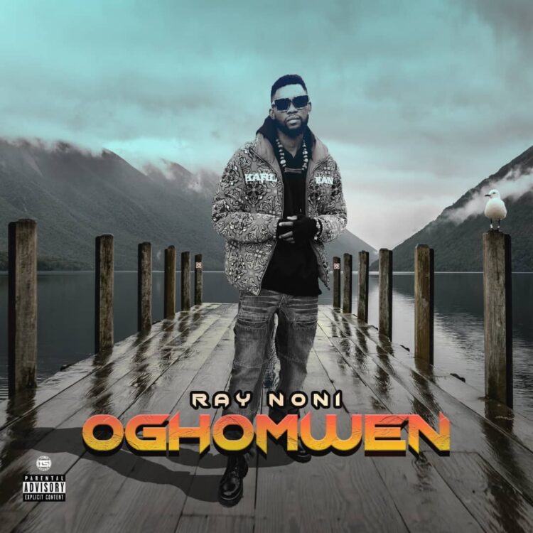 Ray Noni – Oghomwen