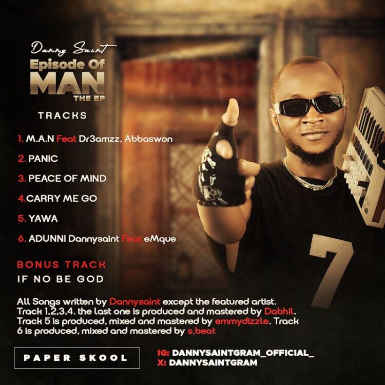 EP: Danny Saint – Episode Of Man