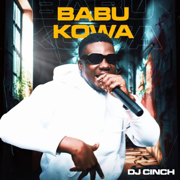 DJ Cinch Babu Kowa Mp3 Download 