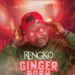 RENKO – GINGER BASH 38 RENKO GINGER BASH Mp3 Download