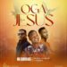 Mr Favourable – Oga Jesus Ft. AlphaBaze x Kk2nice
