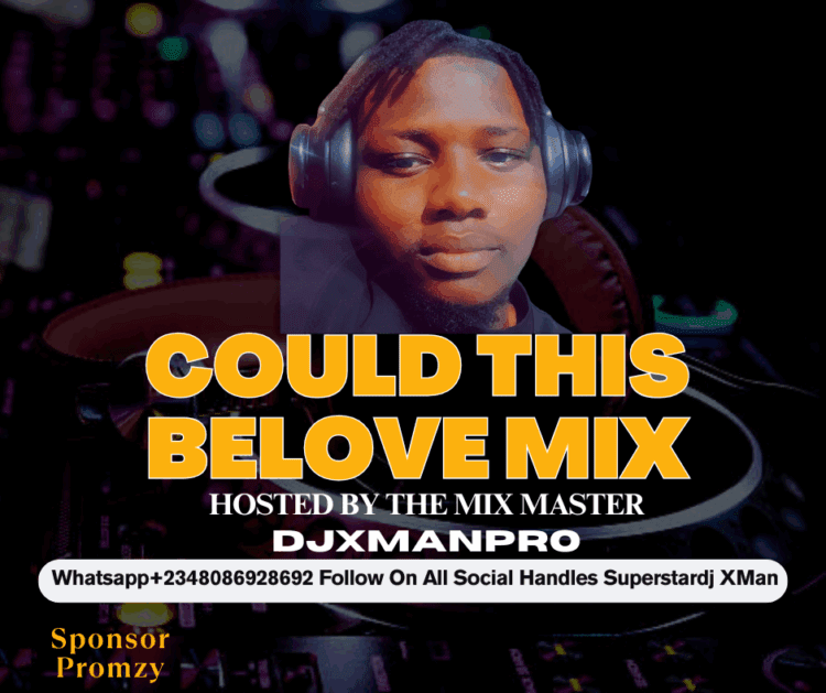 DjXManpro Could This Be Love Mix Mp3 Dowmload