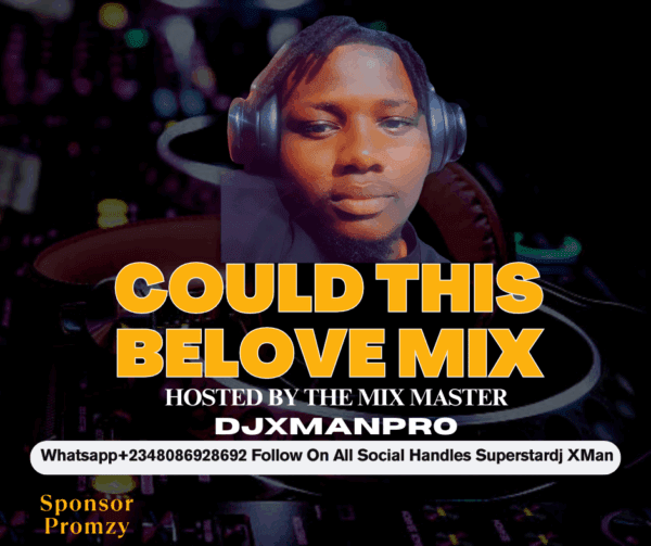 DjXManpro Could This Be Love Mix Mp3 Dowmload 