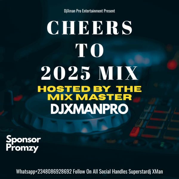 DJXMANPRO Cheers to 2025 MiX Mp3 Download 